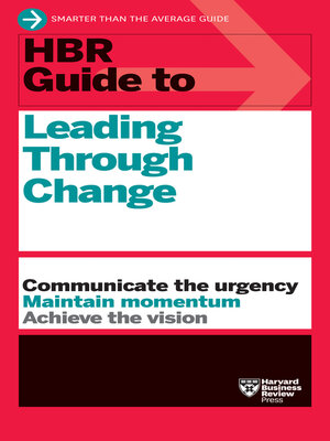 cover image of HBR Guide to Leading Through Change